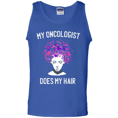My Oncologist Does My Hair Breast Cancer Awareness Shirt Royal