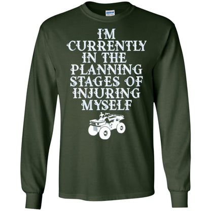 Four Wheeling T-shirt I'm Currently In The Planning Stages Forest Green