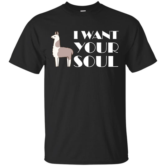 I Want Your Soul Llama Shirt Black