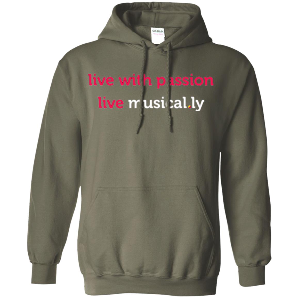 Music Lover T-shirt Live With Passion Live Musical.ly Military Green