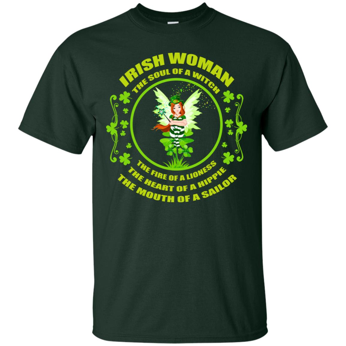 Irish Woman The Soul Of A Witch The Fire Of A Lioness The Heart Of A Hippie The Mouth Of A Sailor Forest