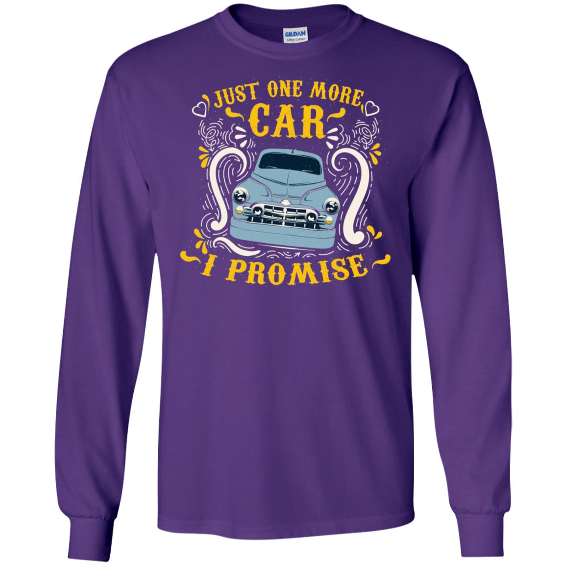 Just One More Car I Promise Car Lovers Gift Shirt For Mens Or Womens Purple
