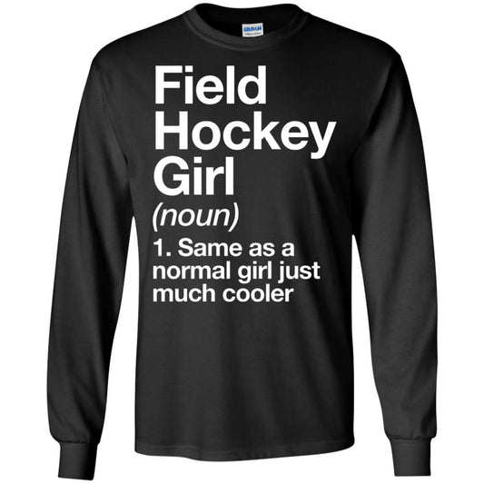Field Hockey Girl Definition Hockey Lover T-shirt Black