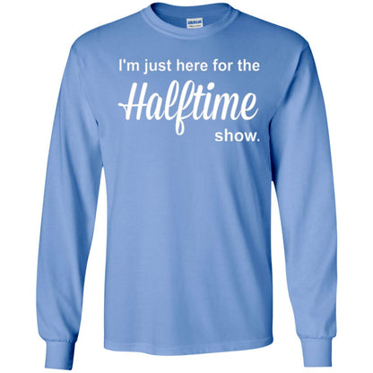 Marching Band T-shirt I_m Just Here For The Halftime Show Carolina Blue