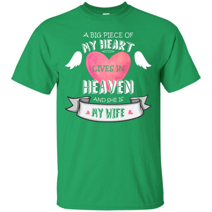 A Big Piece Of My Heart Lives In Heaven And She Is My Wife Shirt Irish Green