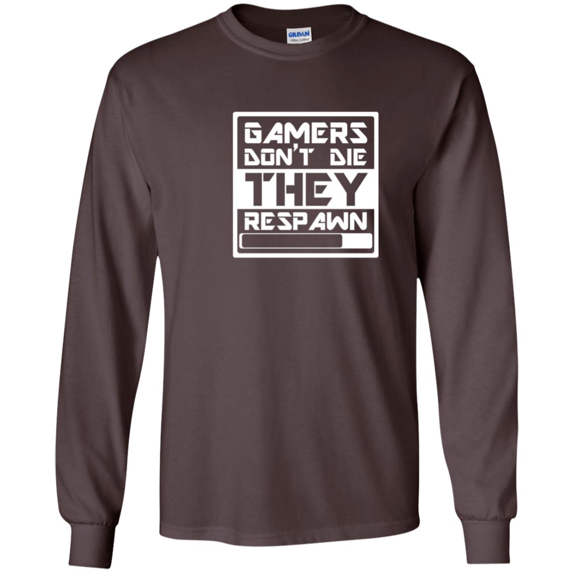 Video Gamer Shirt Don_t Die They Respawn Dark Chocolate