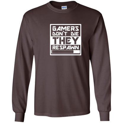 Video Gamer Shirt Don_t Die They Respawn Dark Chocolate