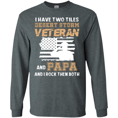 Veteran And Papa And I Rock Them Both Veteran Papa Shirt Dark Heather