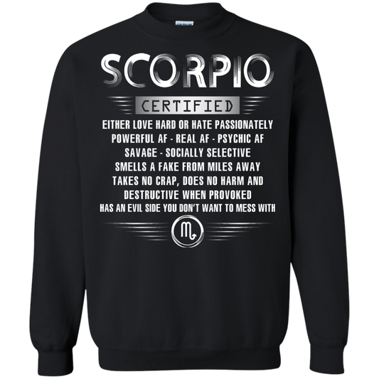 Scorpio Certified Either Love Hard Or Hate Passionately Powerful Af T-shirt Black