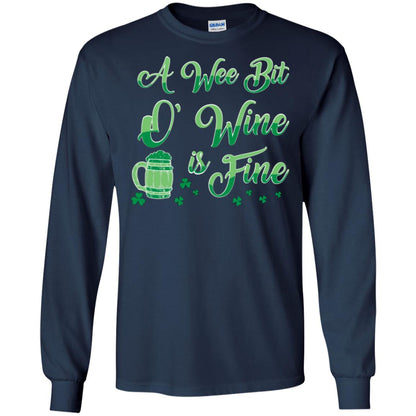 A Wee Bit O’ Wine Is Fine St. Patrick's Day T-shirt Navy