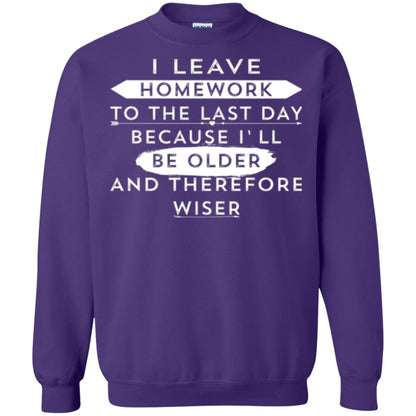Funny Homework T-shirt I Leave Homework To The Last Day Purple