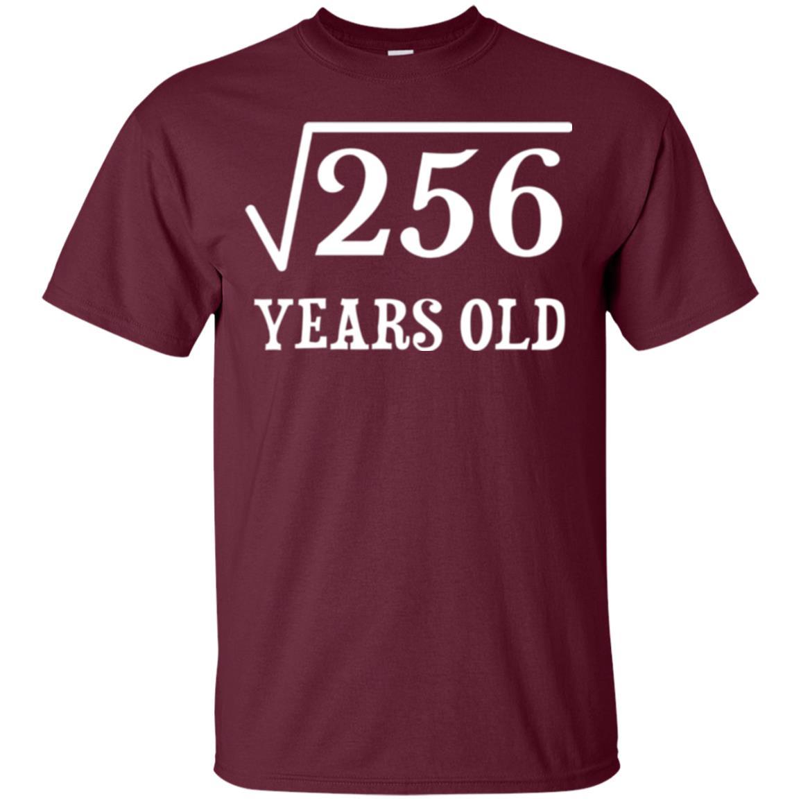 Birthday T-shirt Square Root Of 256 16th Years Old Maroon