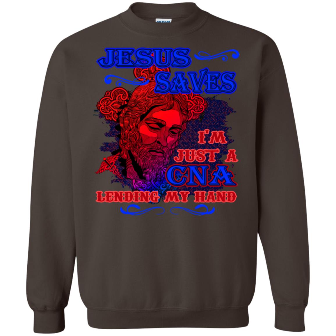 Jesus Saves I'm Just A Cna Lending My Hand Christian Gift Shirt Dark Chocolate