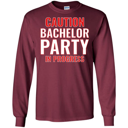 Funny Warning Caution Bachelor Party In Progress Maroon