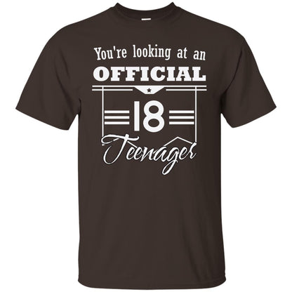 You're Looking At An Official 18 Teenager 18th Birthday Shirt Dark Chocolate
