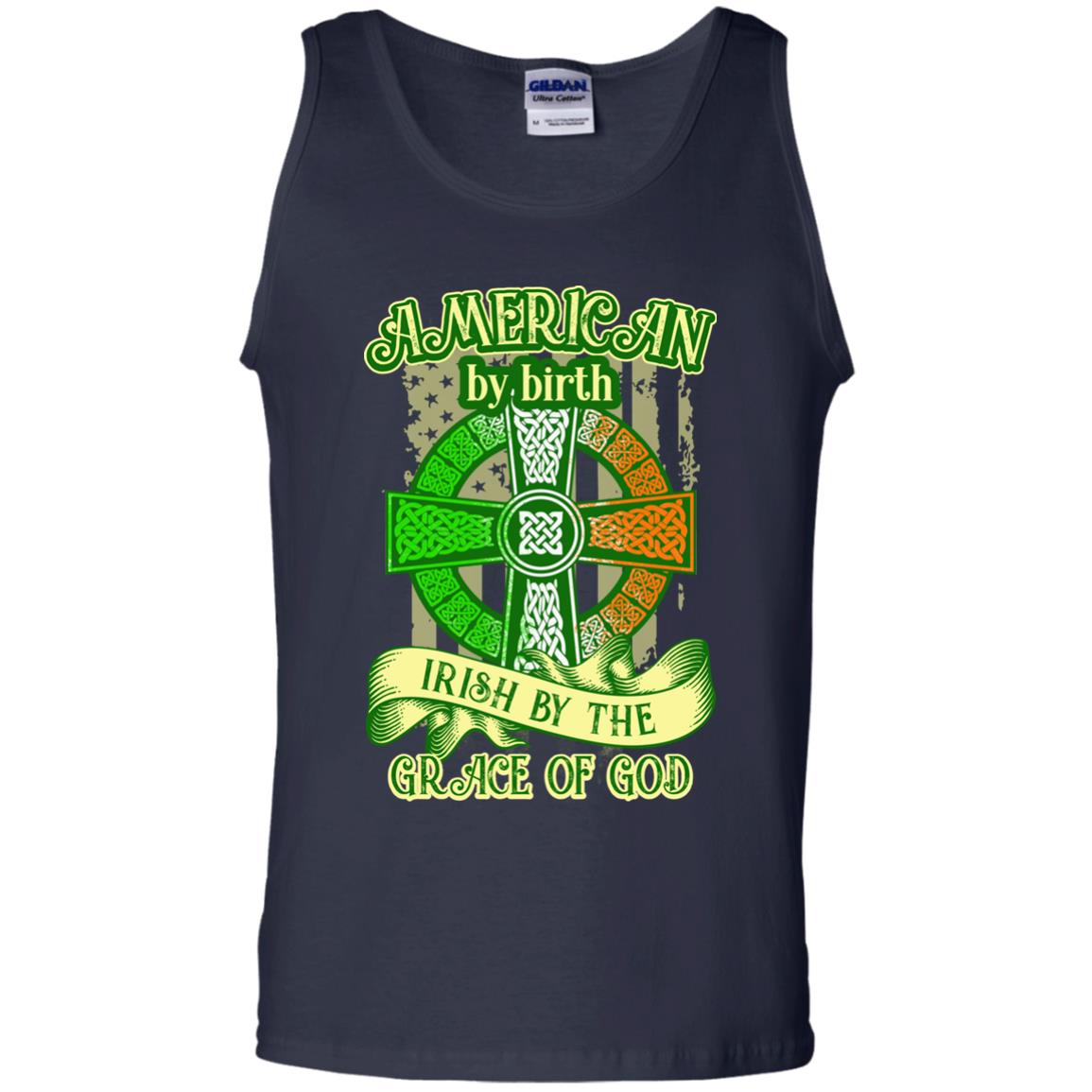 American By Birth Irish By The Grace Of God Shirt Saint Patrick_s Day Navy