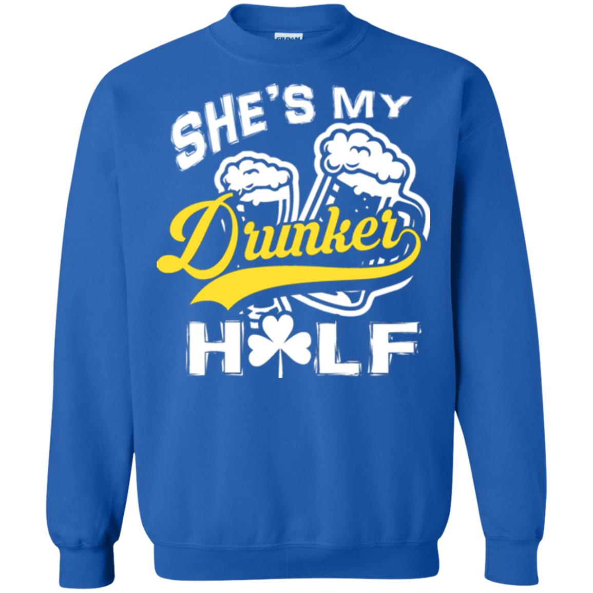 She's My Drunker Half Saint Patrick's Day T-shirt Royal