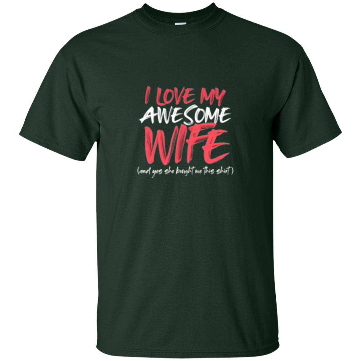 Valentines Day T-shirt I Love My Awesome Wife Forest Green