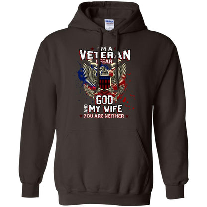 I'm A Veteran I Fear God And My Wife You Are Neither Shirt Dark Chocolate