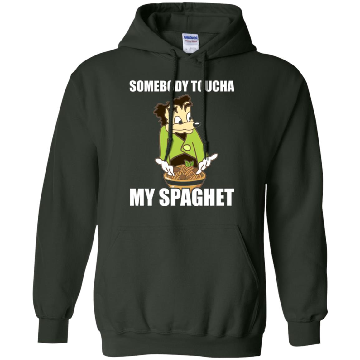Somebody Toucha My Spaghet T-shirt Forest Green