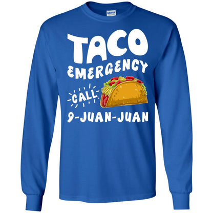 Emergency Call 9 Juan Juan Taco Cinco De Mayo Shirt Royal