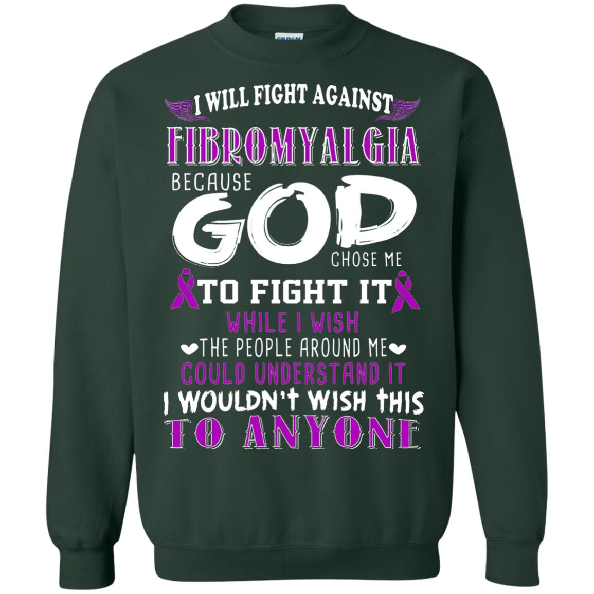 Fibromyalgia Awareness Shirt I Will Fight Against Fibromyalgia Forest Green