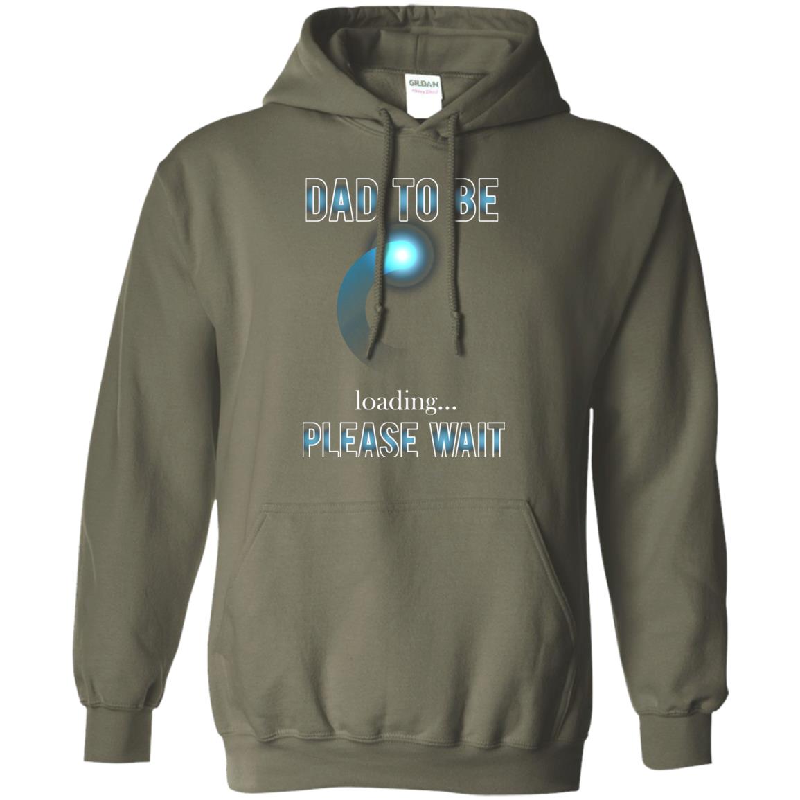 Daddy T-shirt Dad To Be Loading Please Wait Military Green