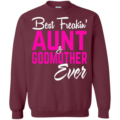Best Freakin Aunt And Godmother Ever Family T-shirt Maroon