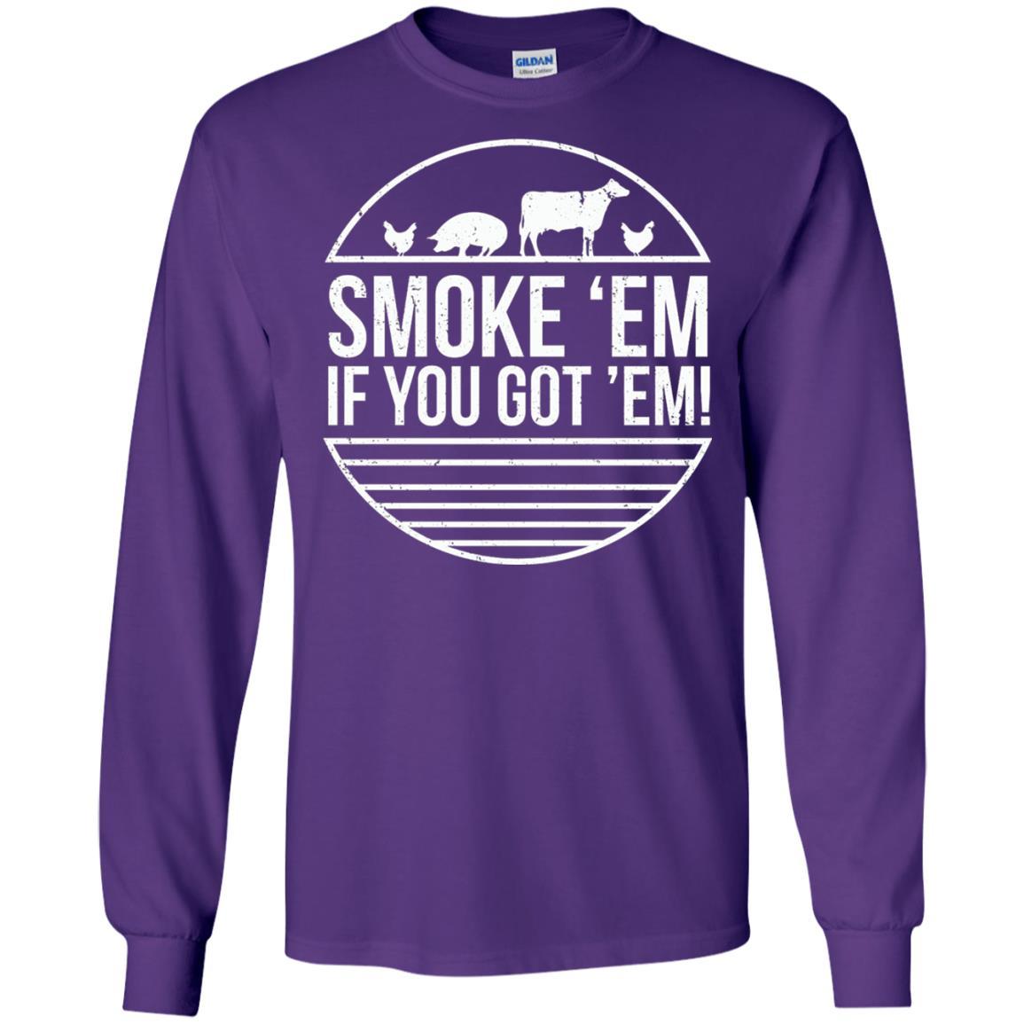 Bbq T-shirt Smoke 'em If You Got 'em Purple