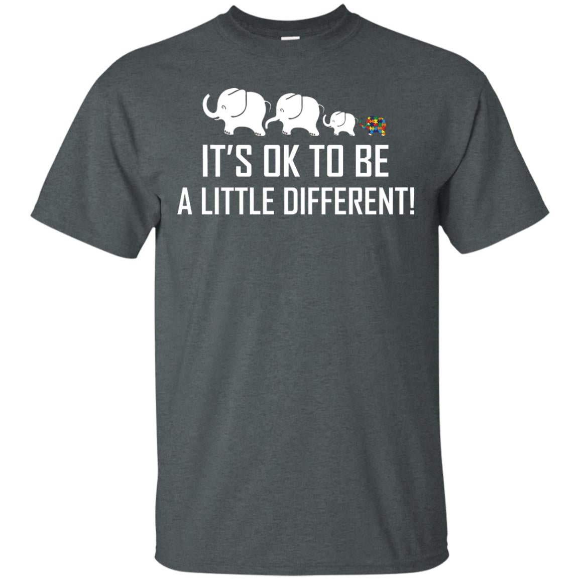 It_s Ok To Be A Little Different Autism Elephant Shirt Dark Heather