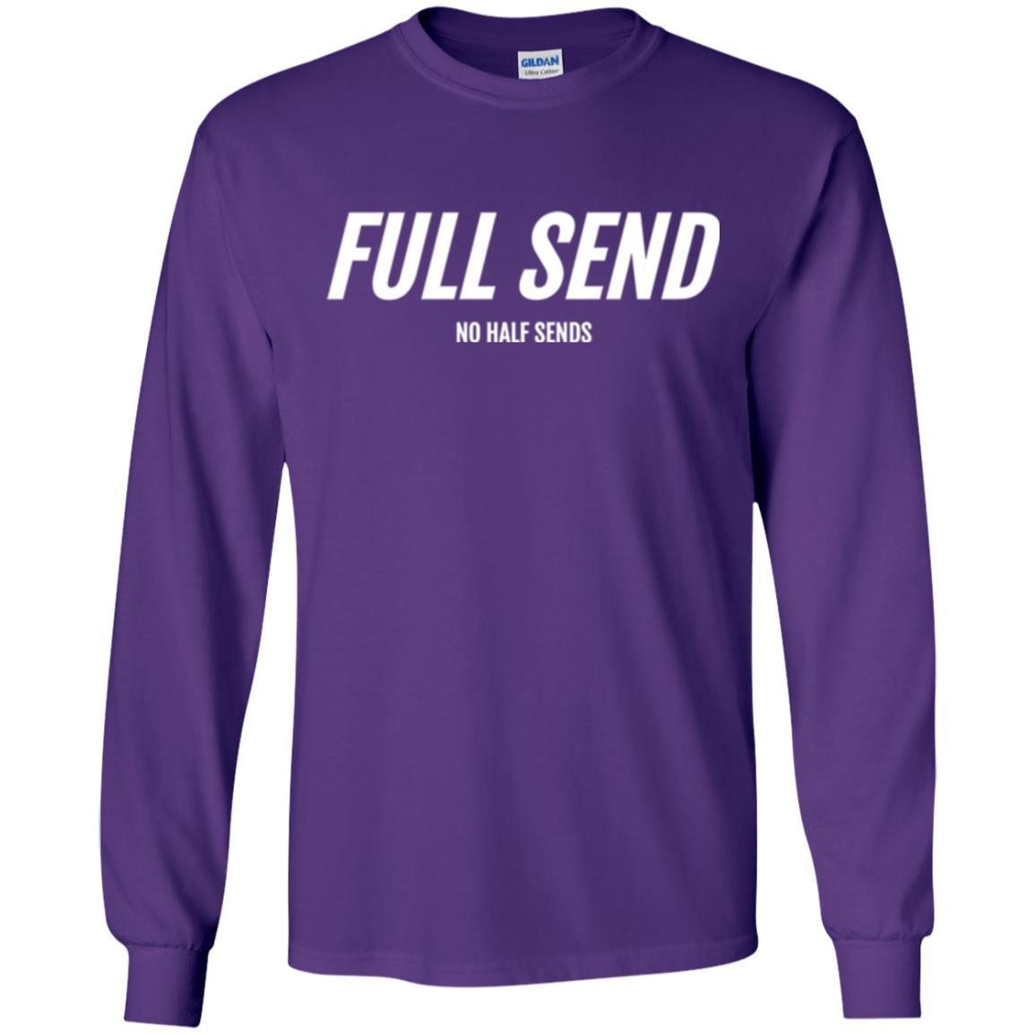 Full Send No Half Send T-shirt Purple