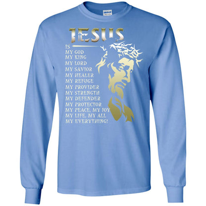 Jesus Is My God My King My Lord My Savior My Healer Shirt Carolina Blue
