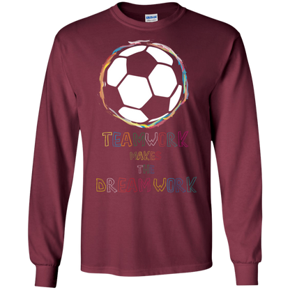 Soccer T-shirt Teamwork Makes The Dreamwork Maroon