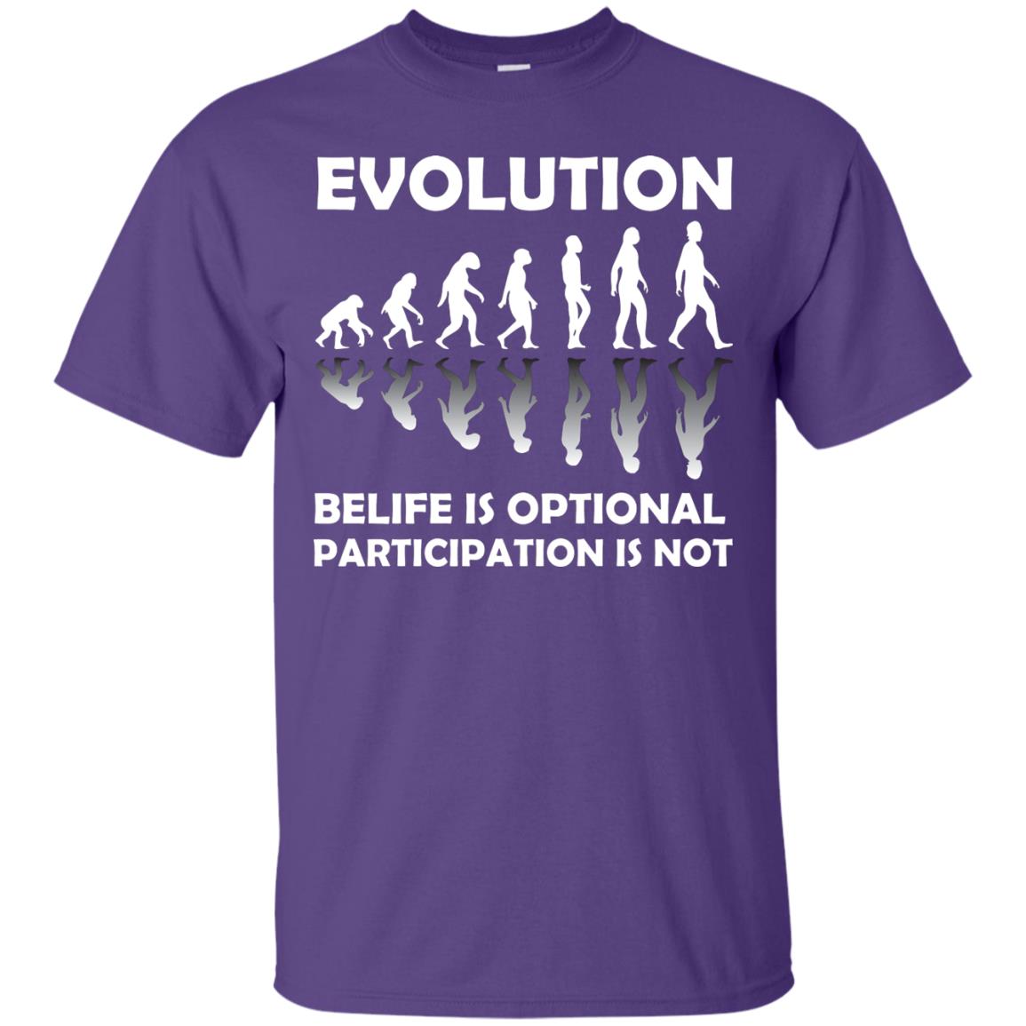 Evolution Belife Is Optional Participation Is Not Shirt Purple