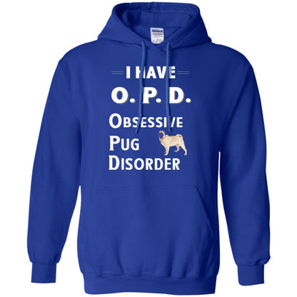 Dog Lovers T-shirt I Have Opd Obsessive Pug Disorder Royal