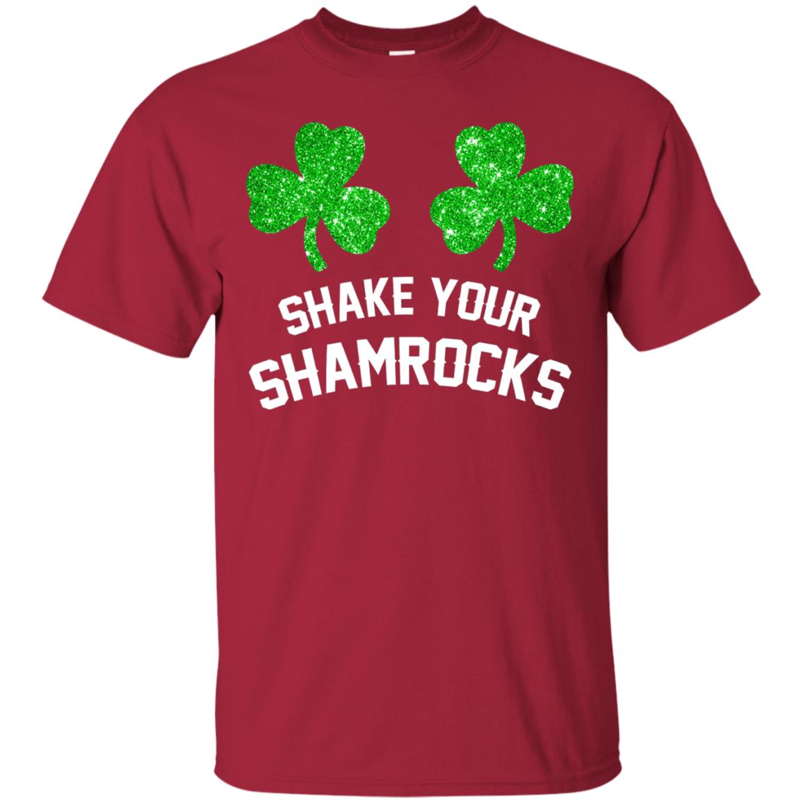 Shake Your Shamrocks St. Patrick_s Day T-shirt Cardinal