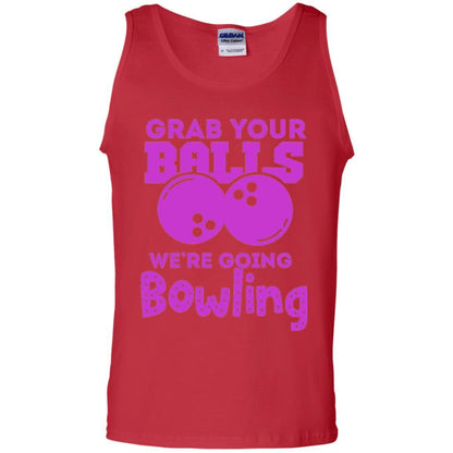 Bowler T-shirt Grab Your Balls We_re Going Bowling Red