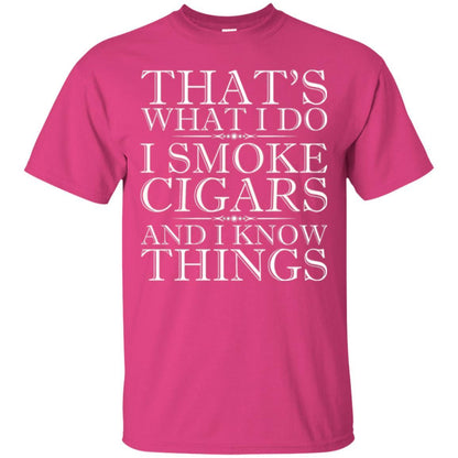 That's What I Do I Smoke Cigars And I Know Things T-shirt Heliconia