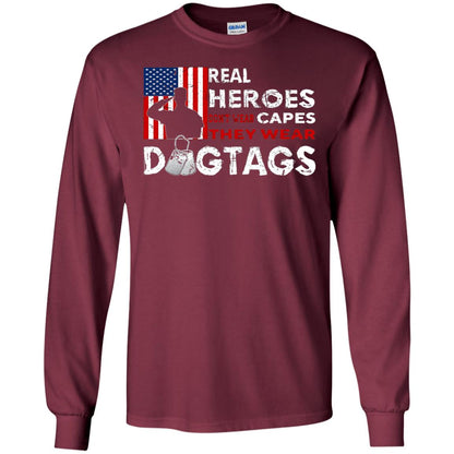 Real Heroes Don_t Wear Capes They Wear Dogtags Military T-shirt Maroon