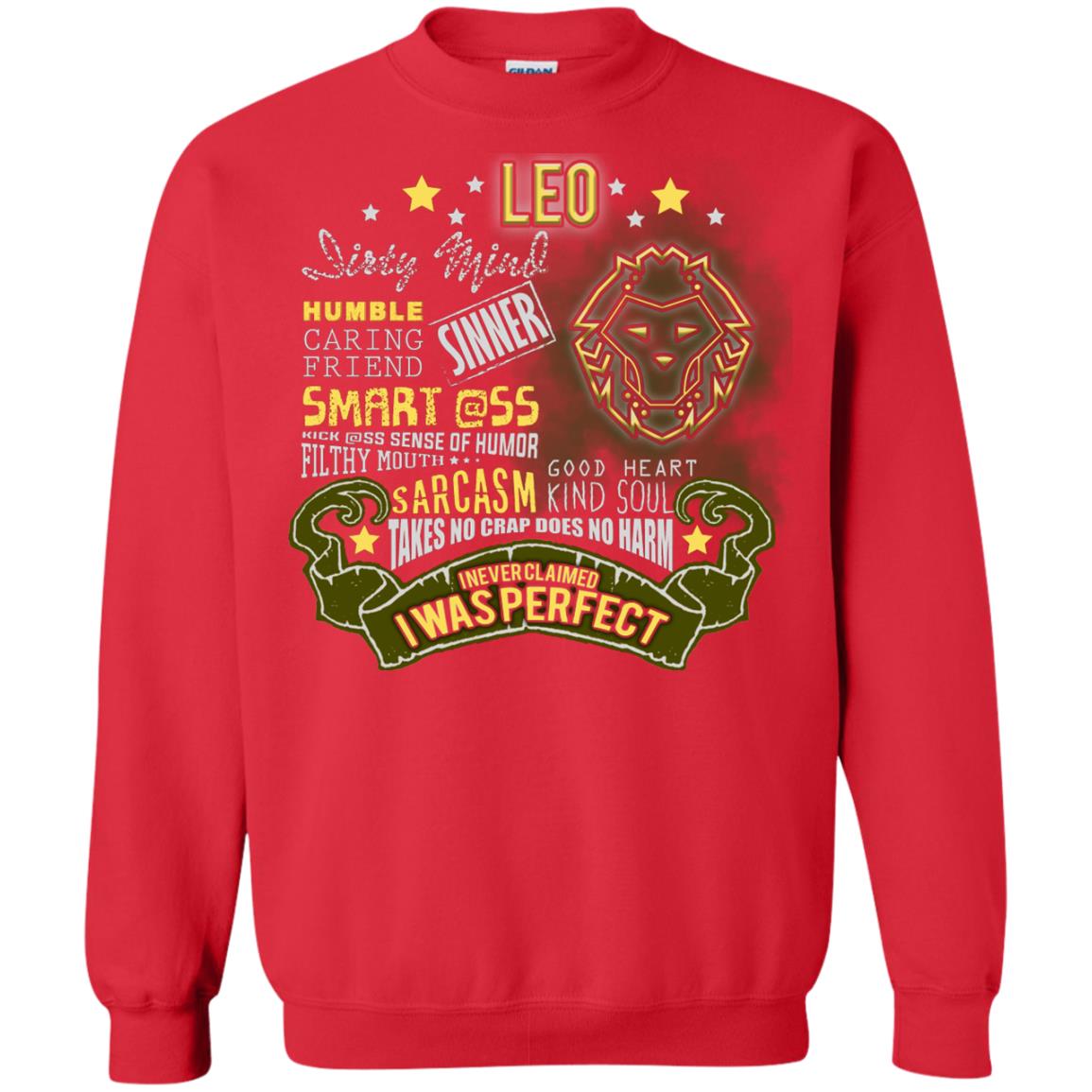 Dirty Mind Humble Caring Friend Filthy Sinner Mouth Good Heart Kind I Never Clamed I Was Perfect Leo Birthday Red