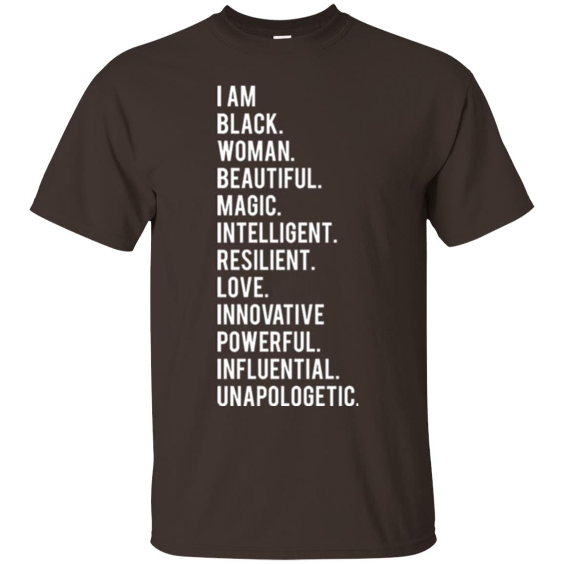 I Am Black Woman Black History Month 2018 T-shirt Dark Chocolate