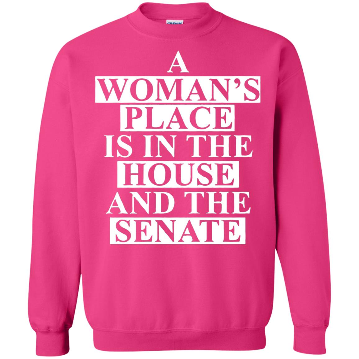 A Woman_s Place Is In The House And The Senate T-shirt Heliconia