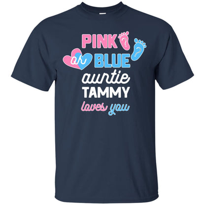 Gender Reveal Aunt Shirt Pink Or Blue Auntie Tammy Love You Navy