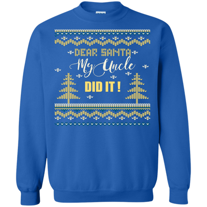 Christmas T-shirt Dear Santa My Uncle Did It Royal