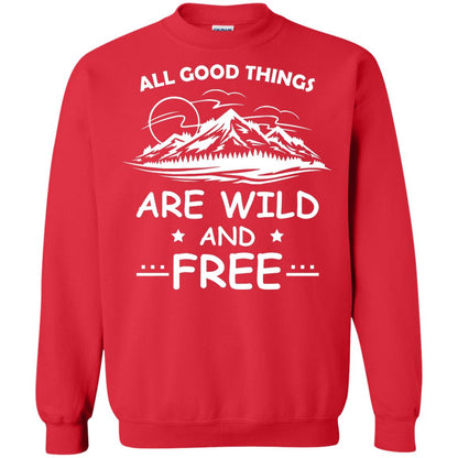 All Good Things Are Wild And Free Shirt For Hiking Lover Red