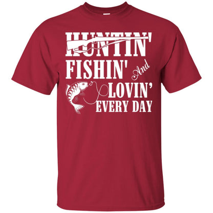 Hunting Lovers T-shirt Huntin_ Fishin_ And Lovin_ Everyday Cardinal