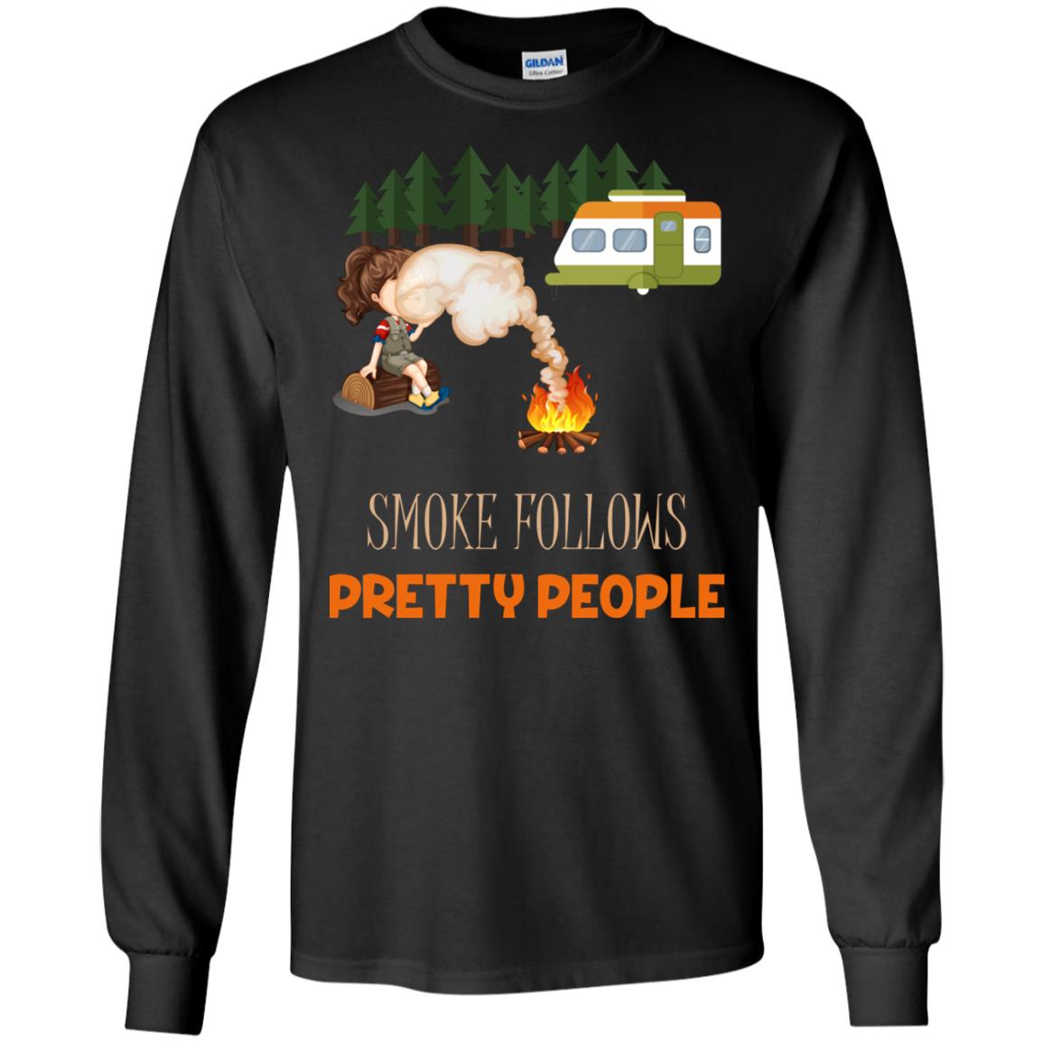 Smoke Follows Pretty People Camping Bbq Gift Shirt Black