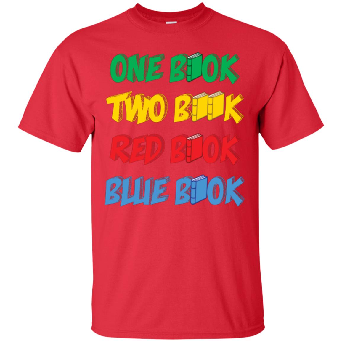 One Book Two Book Red Book Blue Book Bookworm T-shirt Red