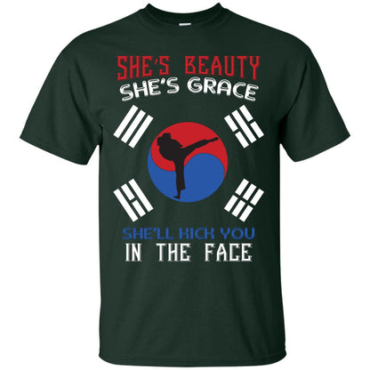 She’s Beauty She’s Grace She’ll Kick You In The Face Taekwondo T-shirt Forest
