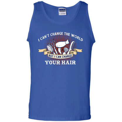 I Can't Change The World But I Can Change Your Hair Hairstylist Shirt For Mens Womens Royal
